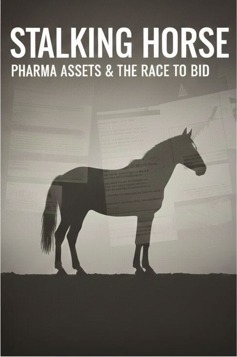 Stalking Horse Sales and Pharmaceutical Royalties: A Complete Guide
